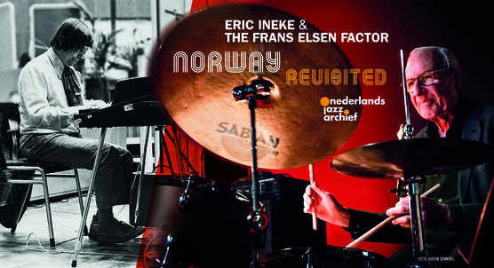 Eric Ineke 75 & The Frans Elsen Factor with Benjamin Herman & Rik Mol